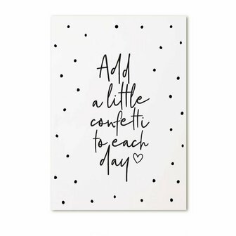 Kaart - Add a little confetti to each day - Zoedt